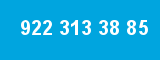 922 313 38 85 922 313 38 85